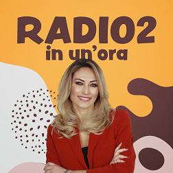 RADIO2 IN UN'ORA del 14/04/2024 - RaiPlay Sound