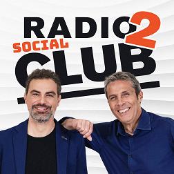 Radio2 Social Club del 15/04/2024 - RaiPlay Sound